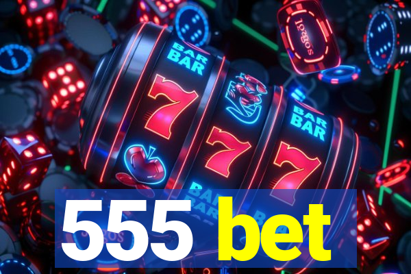 555 bet